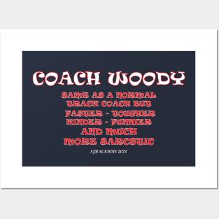 Coach Woody Posters and Art